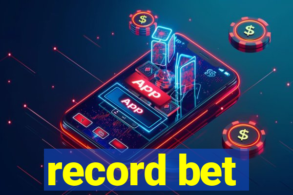 record bet